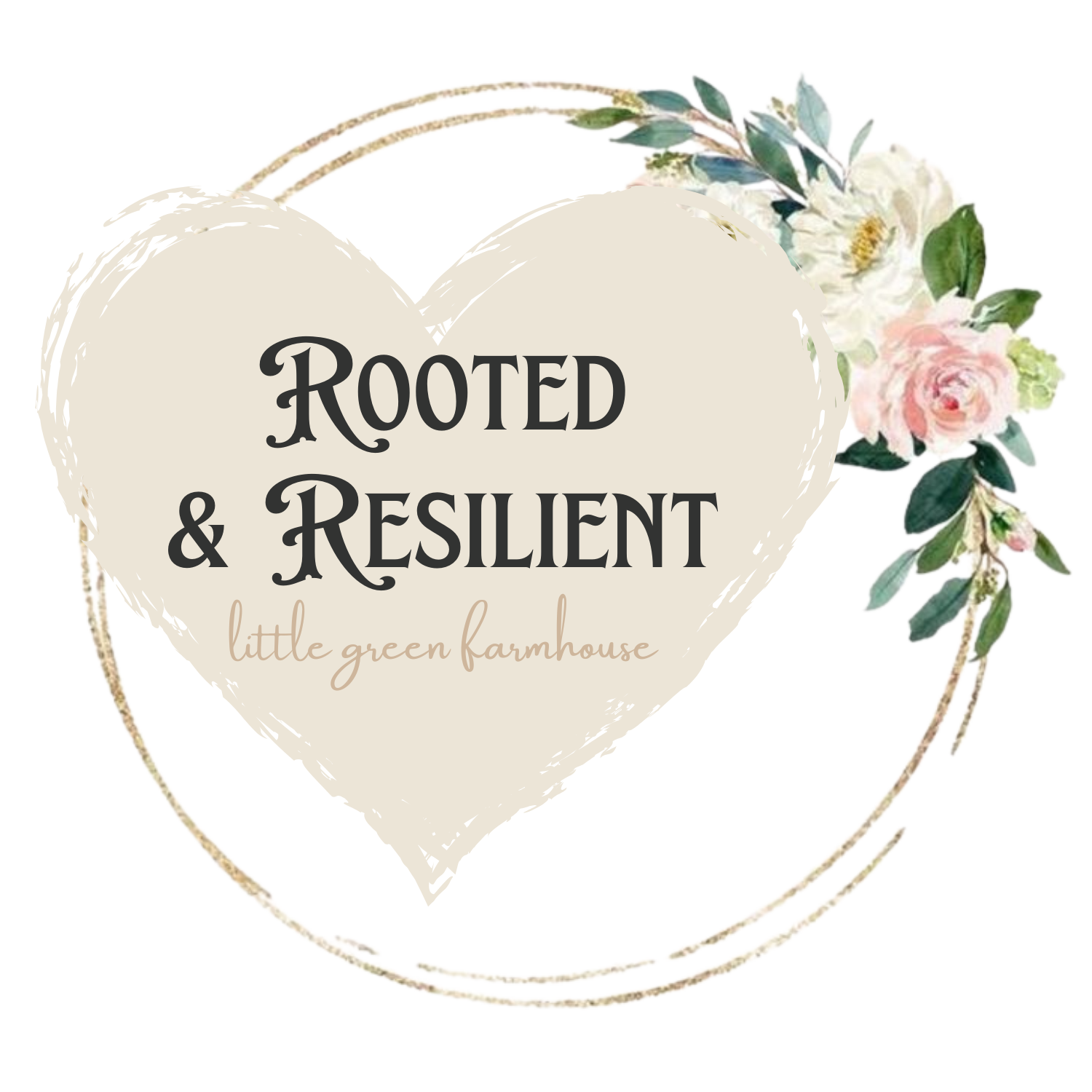 Rooted & Resilient by Little Green Farmhouse